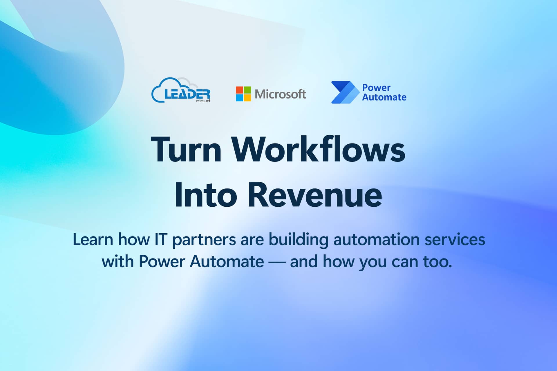 Power Automate for IT Partners: Boost Recurring Revenue with Low-Code Solutions